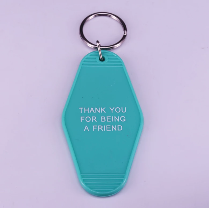 Thank You For Being A Friend Keychain