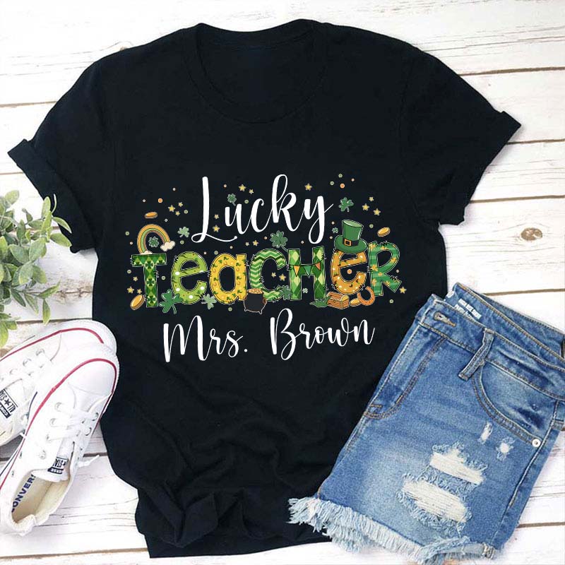 Personalized Name Lucky Teacher St. Patrick's Day Teacher T-Shirt