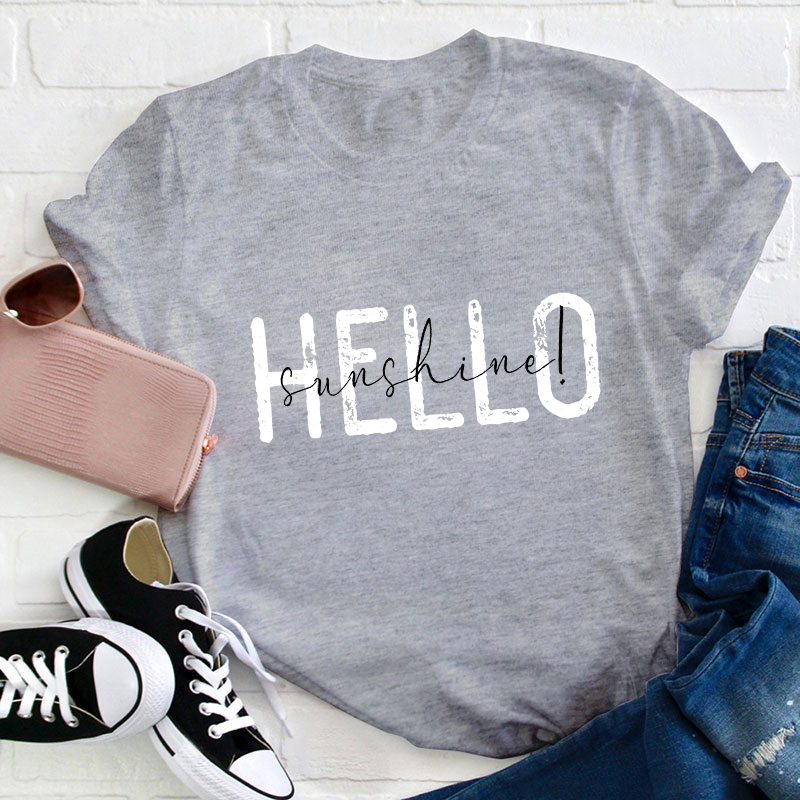 Hello Sunshine Teacher T-Shirt