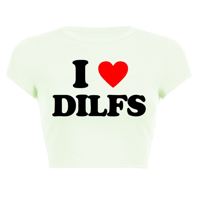 I LOVE DILFS Tee