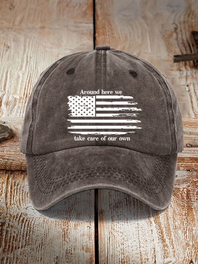 Country Music LoverAround here we take care of our ownPrinted Hat