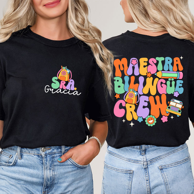 Personalized Name Maestra Bilingue Crew Spanish Teacher Two Sided T-Shirt