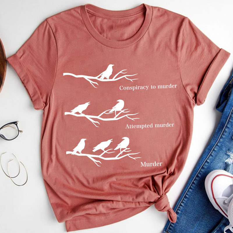 Conspiracy To Murder Attempted Murder Murder Teacher T-Shirt