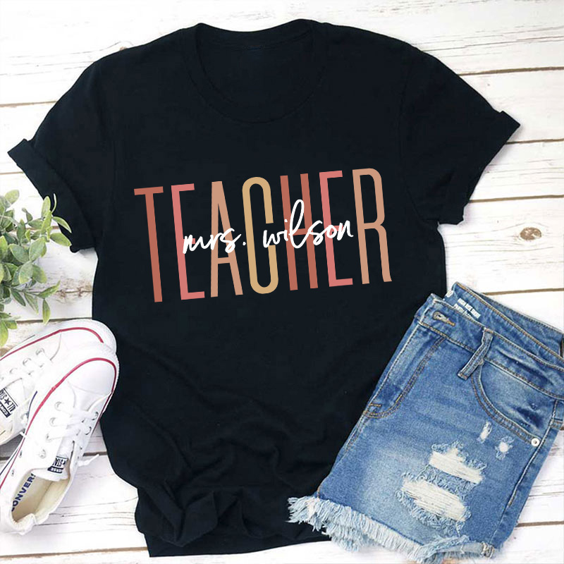 Personalized Name Simple Teacher T-Shirt