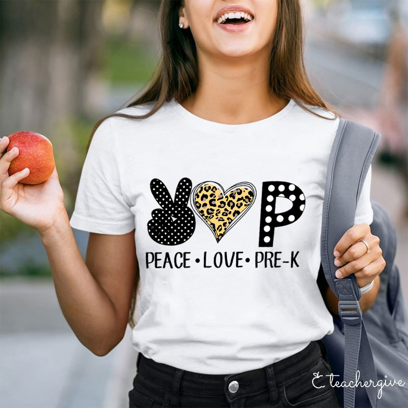 Personalized Peace Love Pre K Teacher Teacher T-Shirt