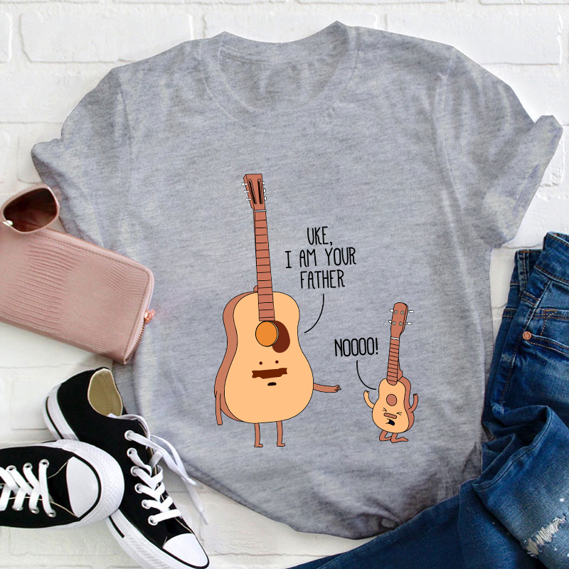 Uke I'm Your Father Teacher T-Shirt