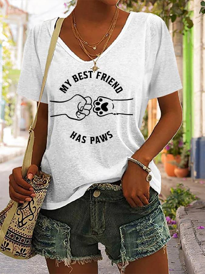 Women's My Best Friend Has Paws Dog Lovers V-Neck Tee
