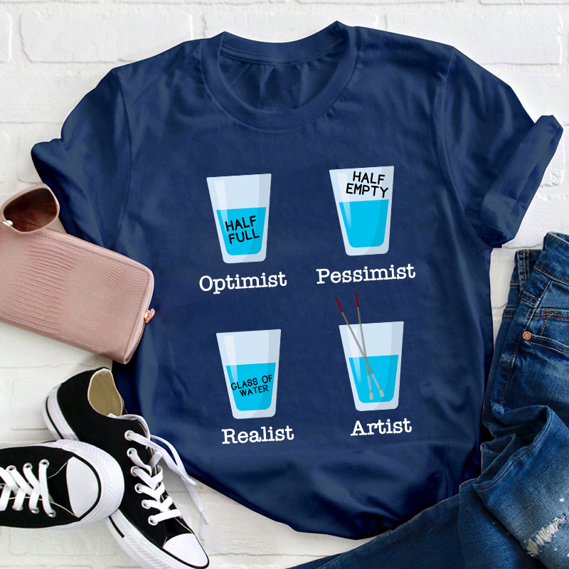 Optimist Pessimist Artist Glasses Teacher T-Shirt