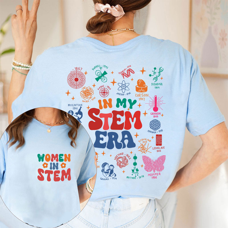 Cool Science In My Stem Era Teacher Two Sided T-Shirt